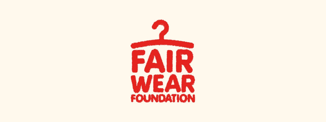 Fair Wear Foundation c'est quoi ?